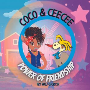 Coco & Ceecee- The Power of Friendship (Paperback Book)